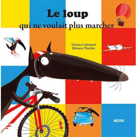Le loup qui ne voulait plus marcher 