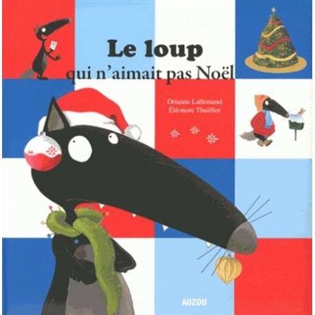 Le loup qui n'aimait pas Noël