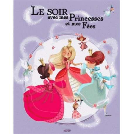 Le soir avec mes princesses et mes fées