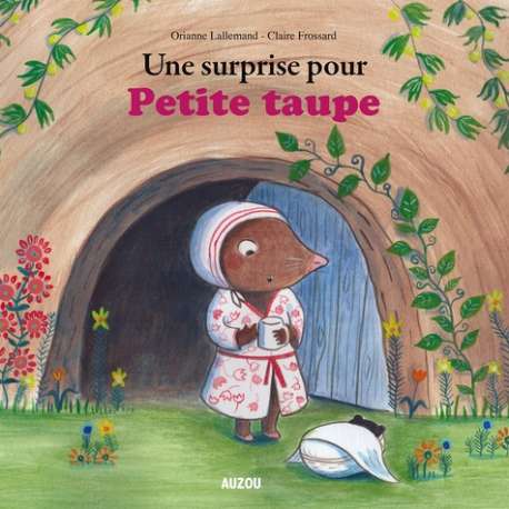 Une surprise pour petite taupe