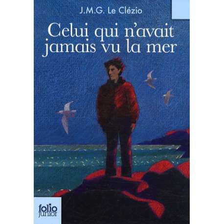 Celui qui n'avait jamais vu la mer