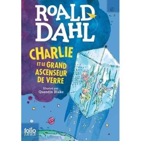 Charlie et le grand ascenseur de verre