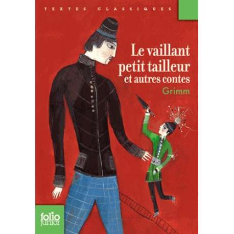 Le vaillant petit tailleur et autres contes