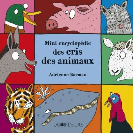 Mini encyclopédie des cris des animaux