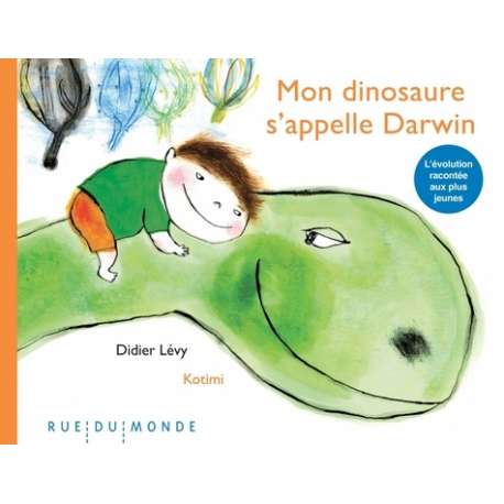 Mon dinosaure s'appelle Darwin