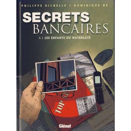 Secrets bancaires - Tome 7 - Les enfants du Watergate