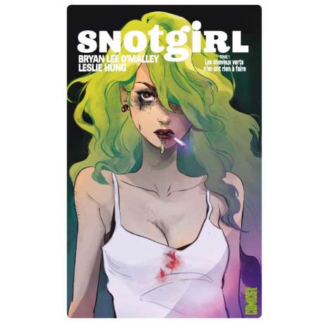 Snotgirl - Tome 1 - Les cheveux verts n'en ont rien à faire