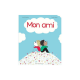 Albin Michel - Archibald - Mon ami