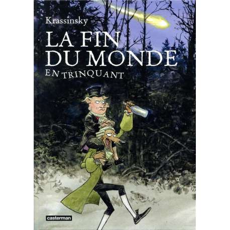 Fin du monde en trinquant (La) - La fin du monde en trinquant