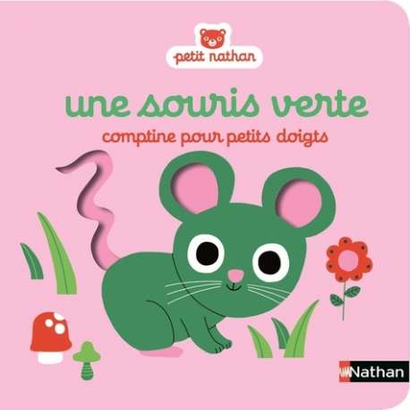 Une souris verte - Comptine pour petits doigts - Album