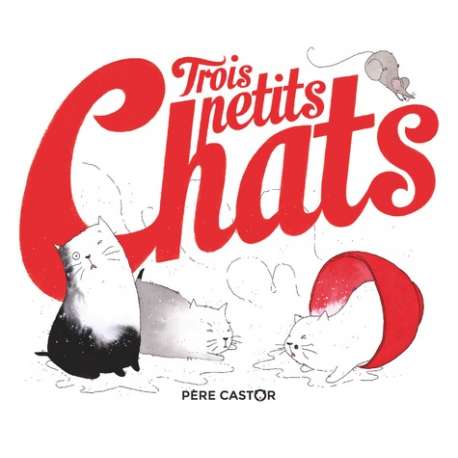 Trois petits chats - Album