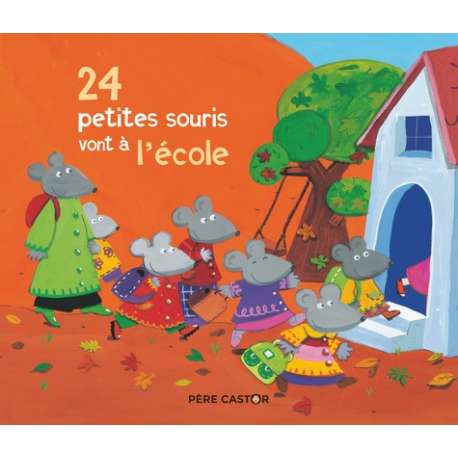 24 petites souris vont à l'école - Album