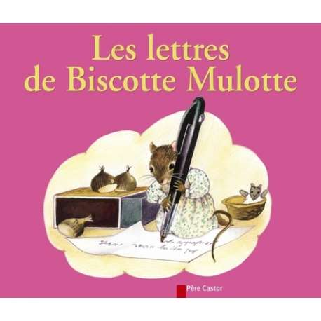 Les lettres de Biscotte Mulotte - Album