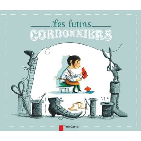 Les lutins cordonniers - Poche