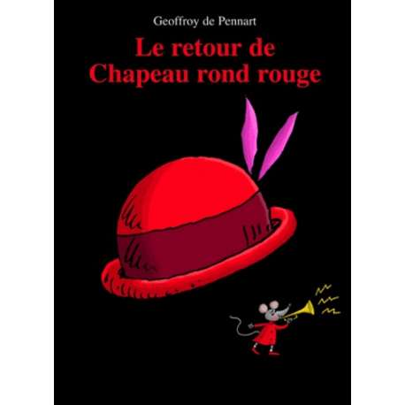 Le retour de Chapeau rond rouge - Album