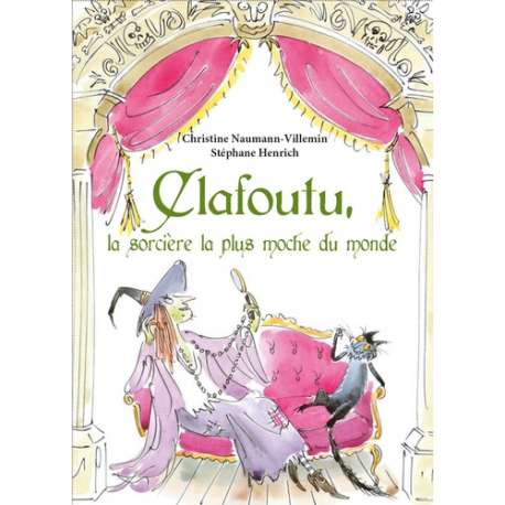 Clafoutu, la sorcière la plus moche du monde - Album
