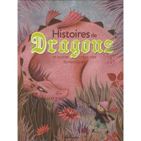 Histoires de dragons et autres créatures fantastiques - Album