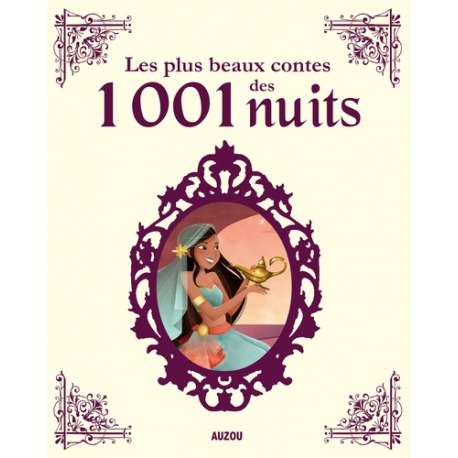 Les plus beaux contes des Mille et Une Nuits