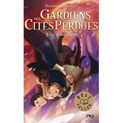 Gardiens des cités perdues - Tome 3