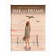 War and dreams - Tome 3 - Le Repaire du Mille-pattes