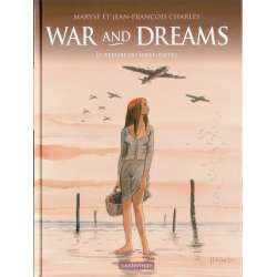 War and dreams - Tome 3 - Le Repaire du Mille-pattes