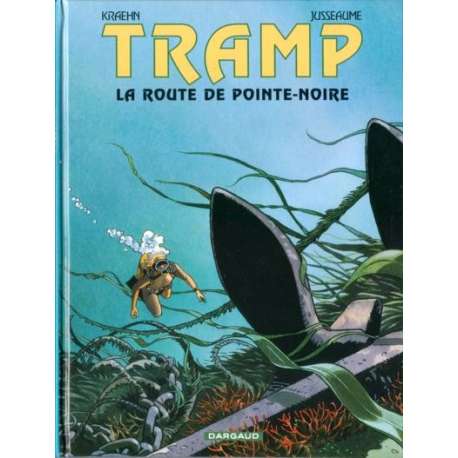 Tramp - Tome 5 - La route de Pointe-Noire