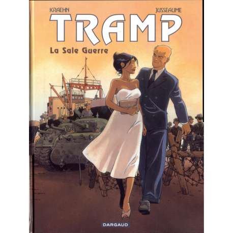 Tramp - Tome 8 - La sale guerre