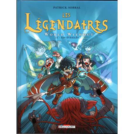 Légendaires (Les) - Tome 22 - World without - Les éveillés