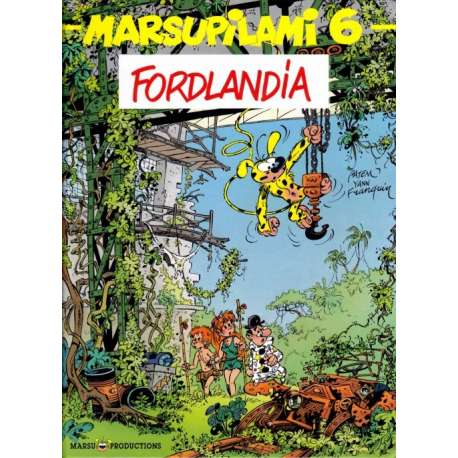 Marsupilami - Tome 6 - Fordlandia