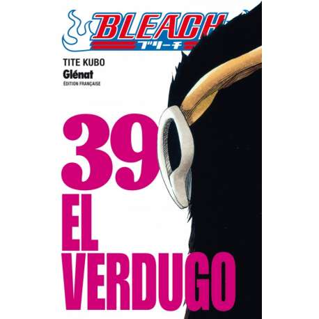 Bleach - Tome 39 - El Verdugo