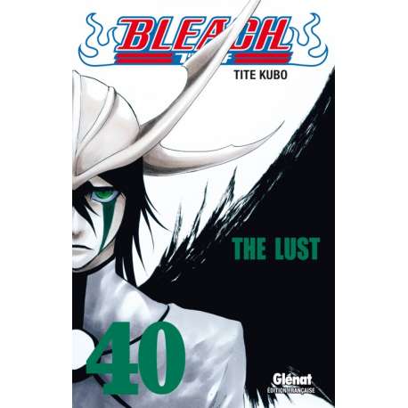 Bleach - Tome 40 - The Lust