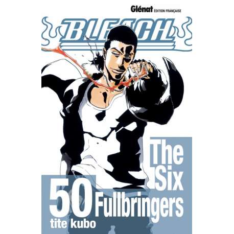 Bleach - Tome 50 - The Six Fullbringers