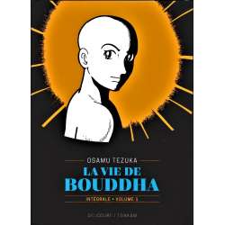 Bouddha - La Vie de Bouddha - Intégrale - Volume 1
