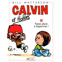 Calvin et Hobbes - Tome 16 - Faites place à Hyperman !