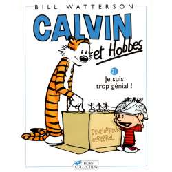 Calvin et Hobbes - Tome 21 - Je suis trop génial !
