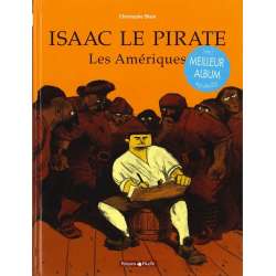 Isaac le Pirate - Tome 1 - Les Amériques