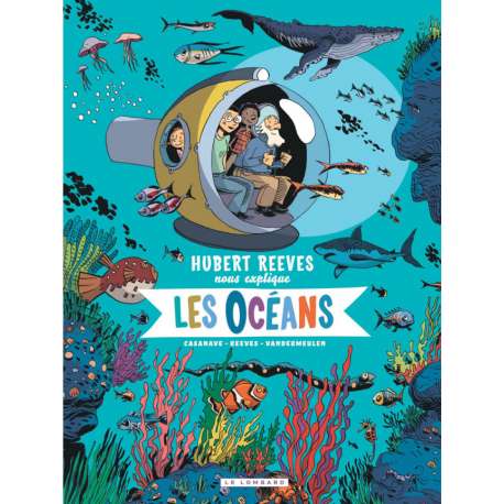 Hubert Reeves nous explique - Tome 3 - Les Océans