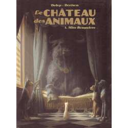 Château des Animaux (Le) - Tome 1 - Miss Bengalore