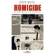 Homicide - Une année dans les rues de Baltimore - Tome 1 - 18 janvier - 4 février 1988