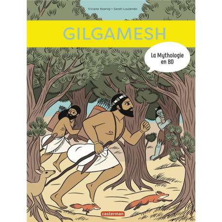 Mythologie en BD (La) - Tome 12 - Gilgamesh