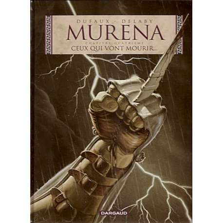 Murena - Tome 4 - Ceux qui vont mourir...
