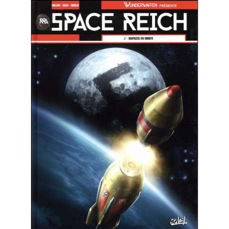 Space Reich - Tome 2 - Rapaces en orbite