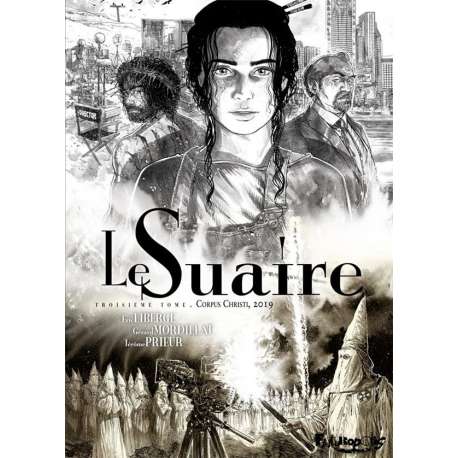 Suaire (Le) - Tome 3 - Corpus Christi, 2019