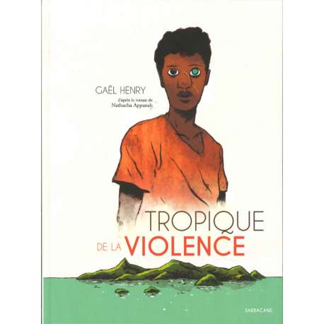 Tropique de la violence - Tropique de la violence