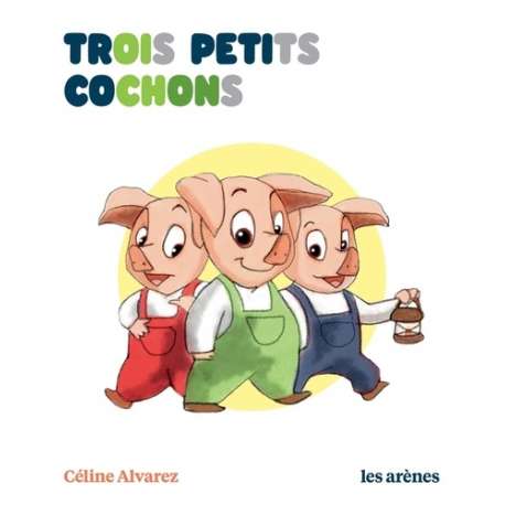 Trois petits cochons - Album