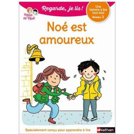 Mila et Noé - Niv2 - Noé est amoureux
