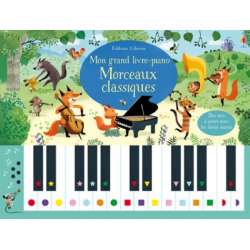 Mon grand livre-piano - Morceaux classiques - Album
