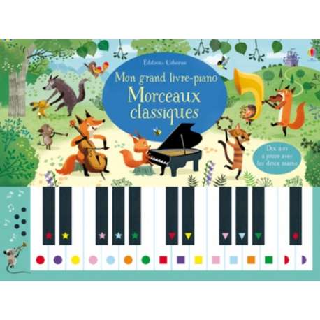 Mon grand livre-piano - Morceaux classiques - Album