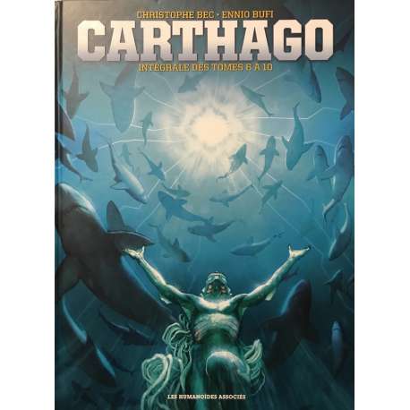 Carthago - Intégrale des tomes 6 à 10