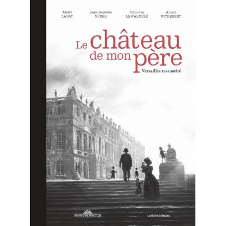 Château de mon père (Le) - Le château de mon père